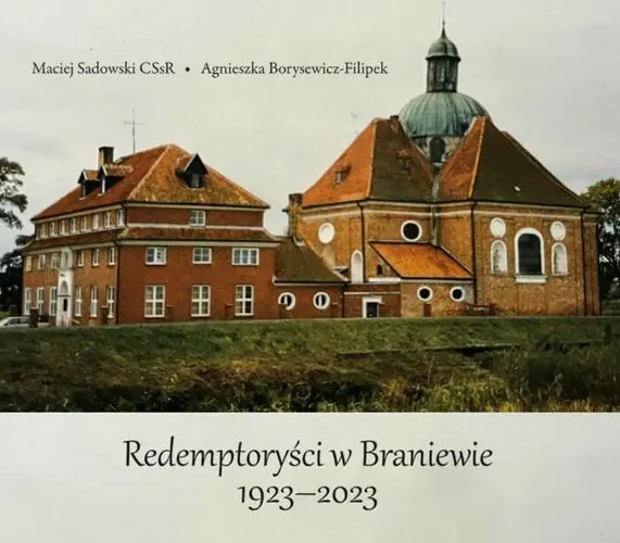 Książka - Redemptoryści w Braniewie 1923-2023