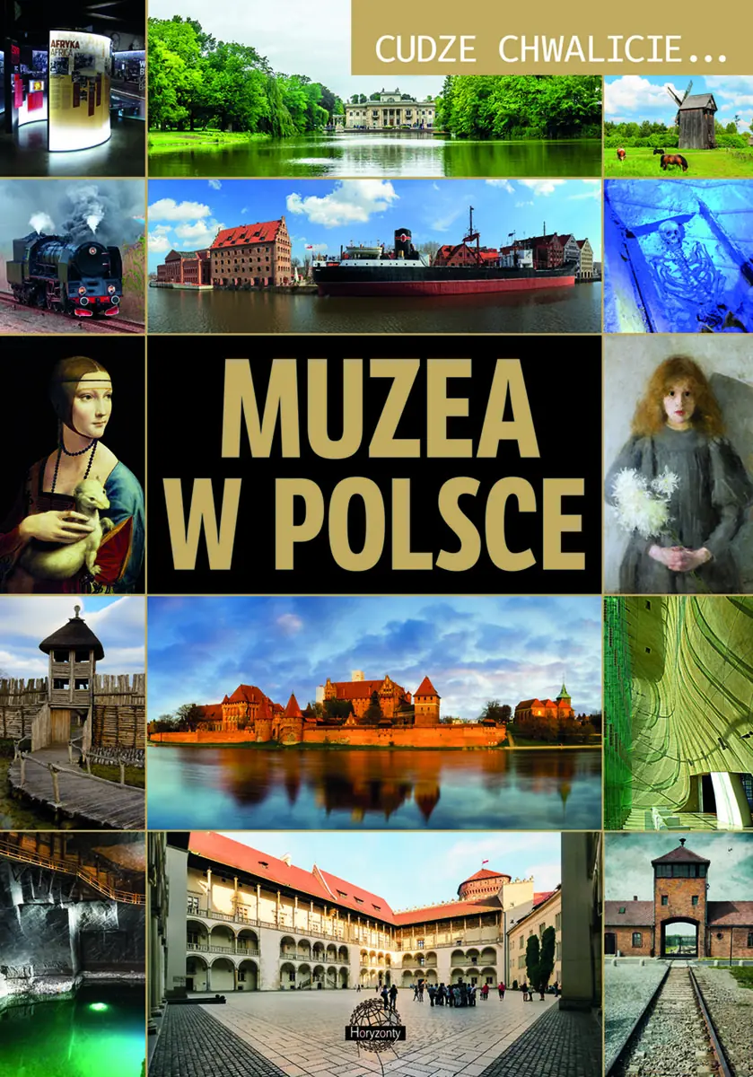 Książka - Cudze chwalicie... Muzea w Polsce