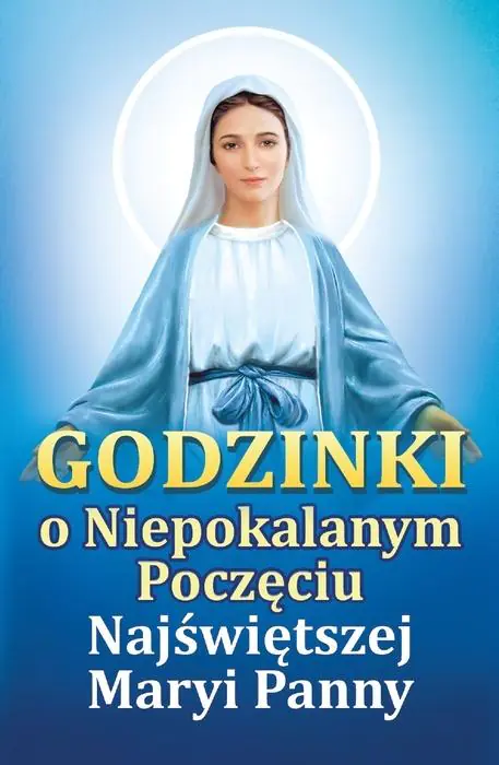 Książka - Godzinki o Niepokalanym Poczęciu Najświętszej Maryi Panny