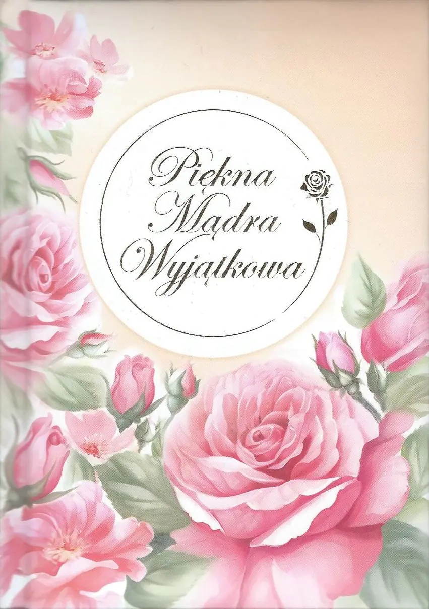 Książka - Piękna Mądra Wyjątkowa