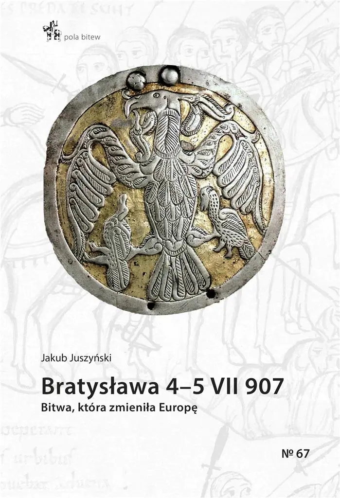 Książka - Bratysława 4?5 VII 907. Bitwa, która zmieniła Europę