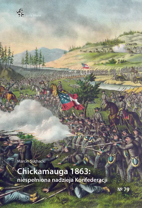 Książka - Chickamauga 1863. Niespełniona nadzieja Konfederacji