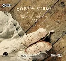 Książka - Siedem szmacianych dat. Córka cieni. Tom 1