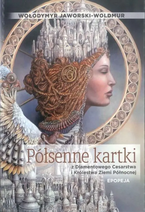 Książka - Półsenne kartki z Diamentowego Cesarstwa i Królestwa Ziemi Północnej
