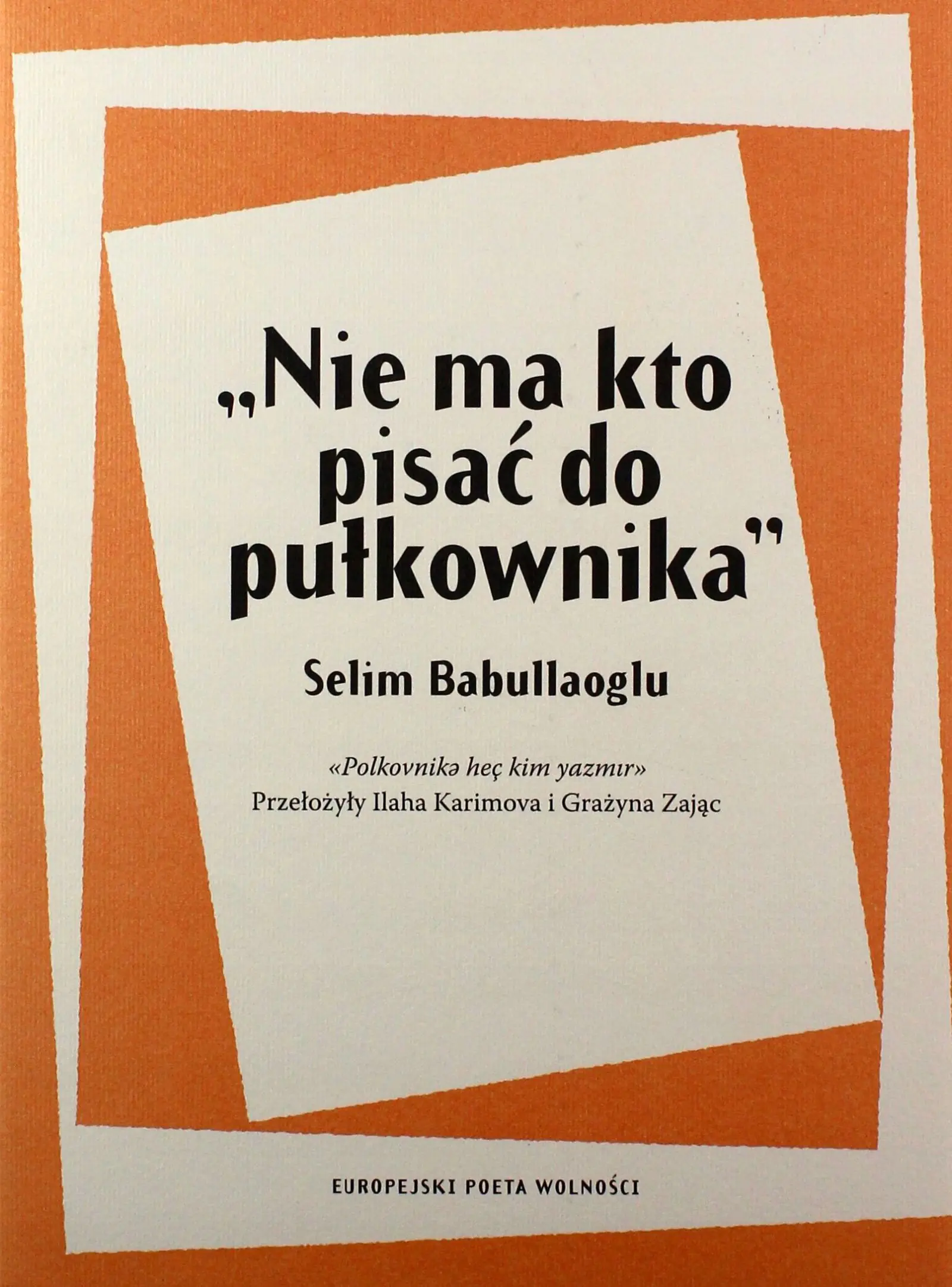 Książka - Nie ma kto pisać do pułkownika