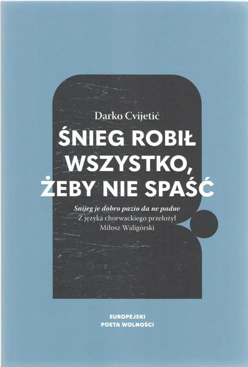 Książka - Śnieg robił wszystko, żeby nie spaść
