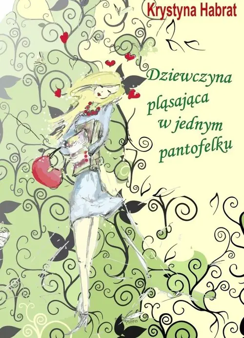 Książka - Dziewczyna pląsająca w jednym pantofelku