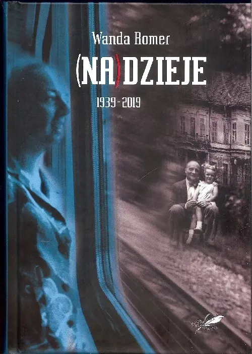 Książka - (Na)dzieje 1939-2019