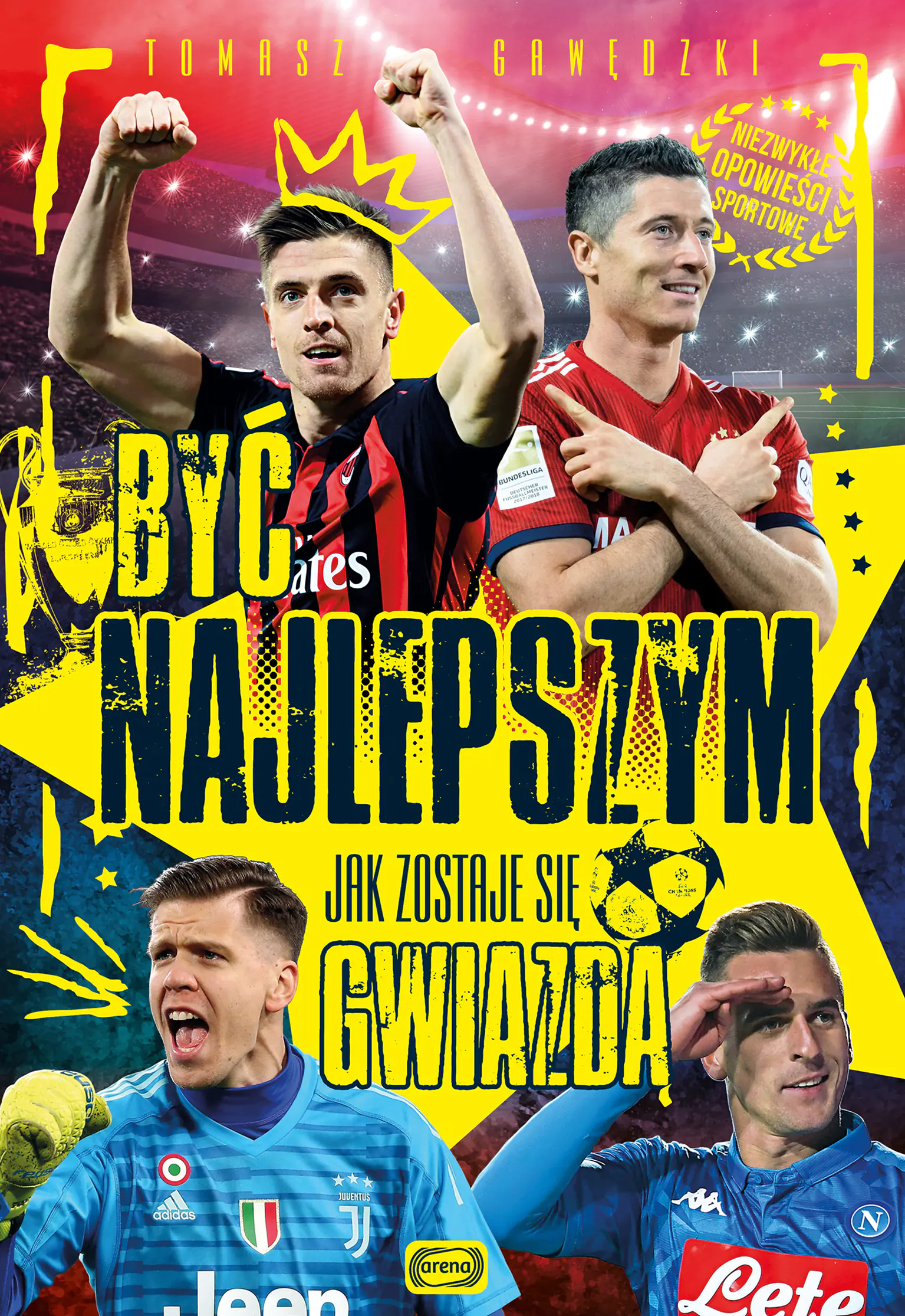 Książka - Być najlepszym. Jak zostaje się gwiazdą