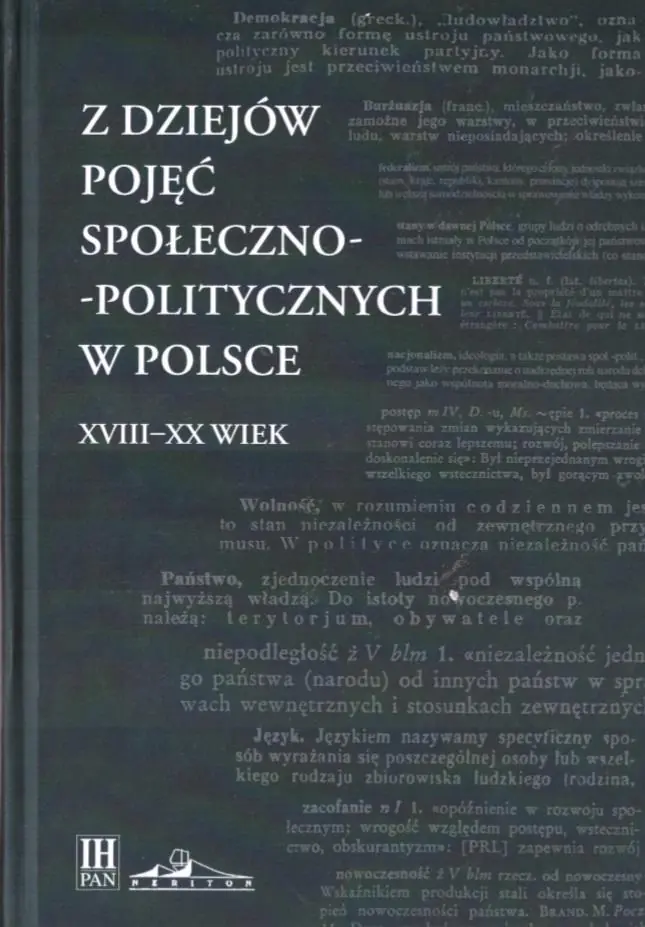 Z dziejów pojęć społeczno-politycznych w Polsce XVIII-XX wiek