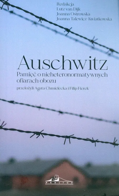 Książka - Auschwitz. Pamięć o nieheteronormatywnych ofiarach obozu
