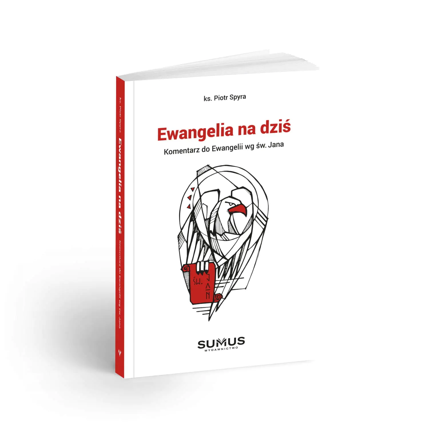 Książka - Komentarz do Ewangelii wg św. Jana - ks. Piotr Spyra