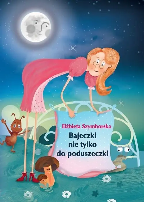 Książka - Bajeczki nie tylko do poduszeczki