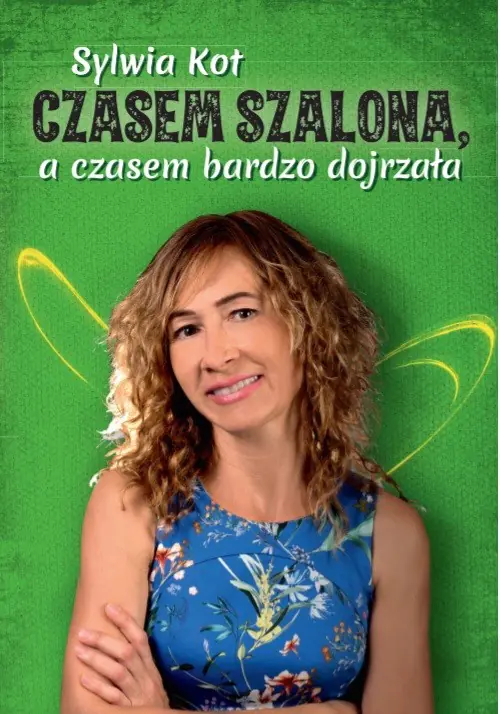 Książka - Czasem szalona, a czasem bardzo dojrzała