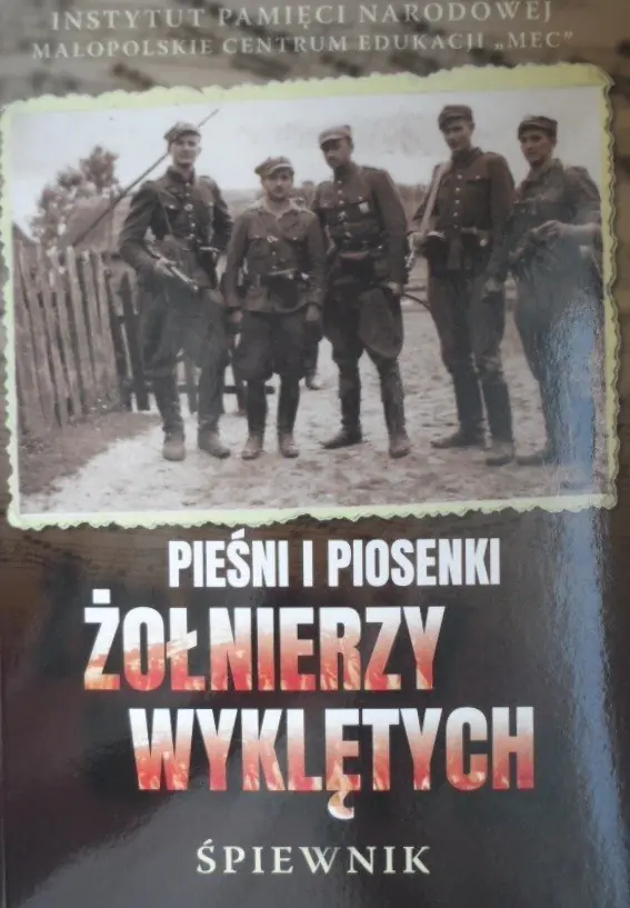 Książka - Pieśni i piosenki Żołnierzy Wyklętych Śpiewnik