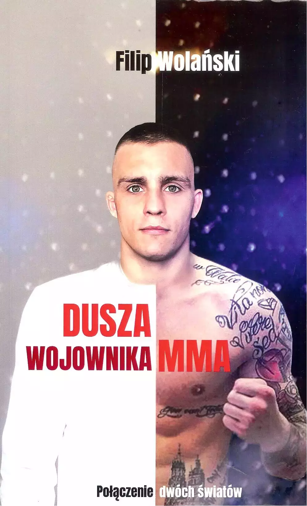 Książka - Dusza wojownika MMA. Połączenie dwóch światów