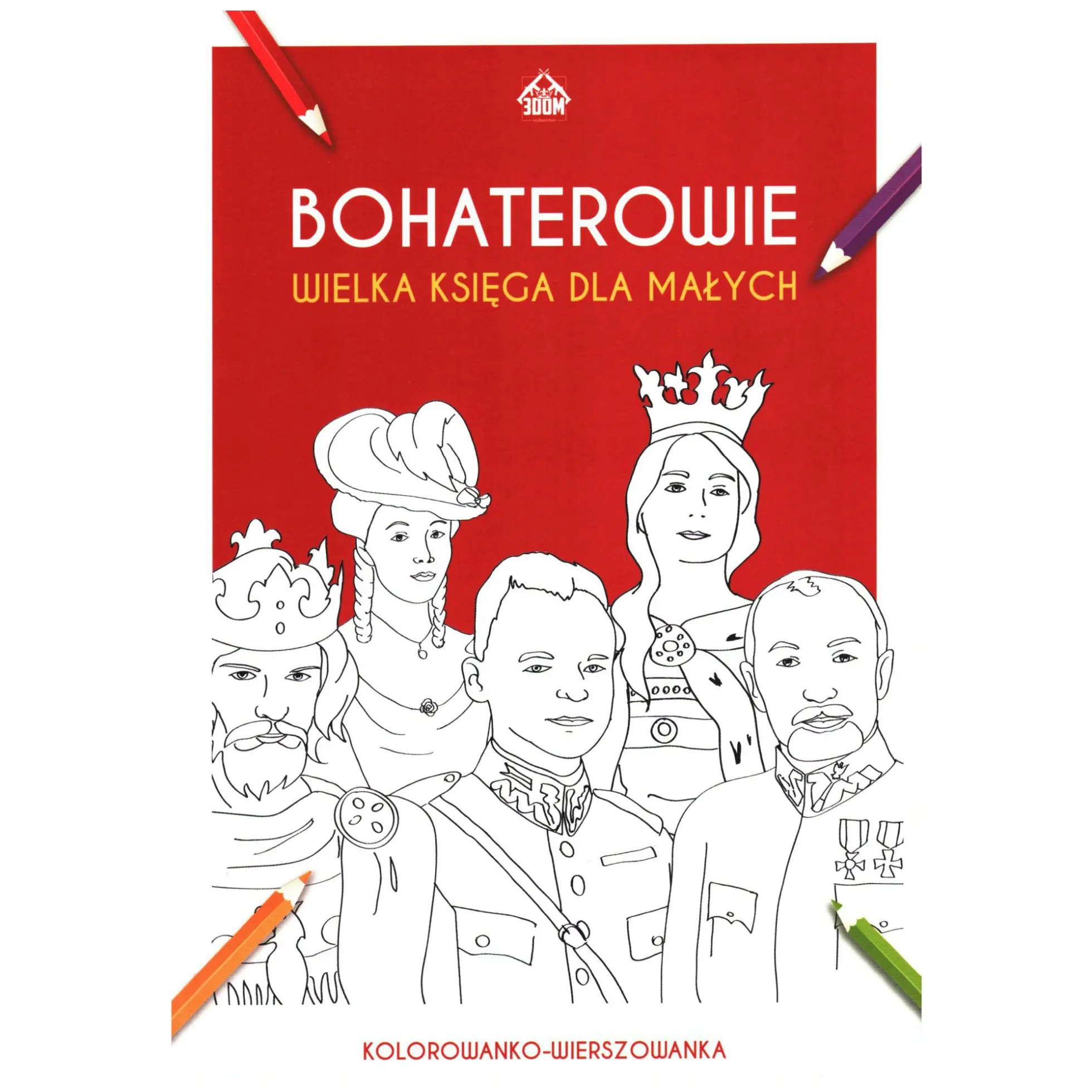 Książka - Bohaterowie: Wielka Księga dla Małych-kolorowanka