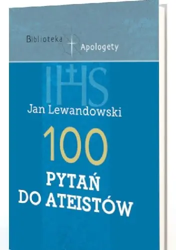 Książka - 100 pytań do ateistów