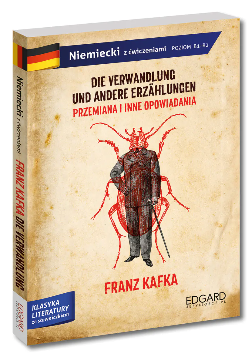 Książka - Niemiecki z ćwiczeniami. Adaptacja opowiadań. Die Verwandlung/Das Urteil/In der Strafkolonie. Poziom B1-B2