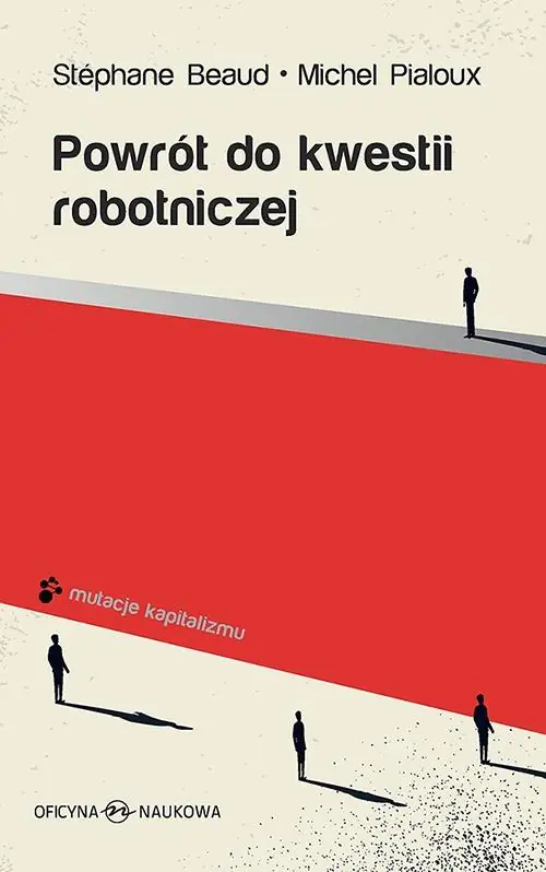 Książka - Powrót do kwestii robotniczej