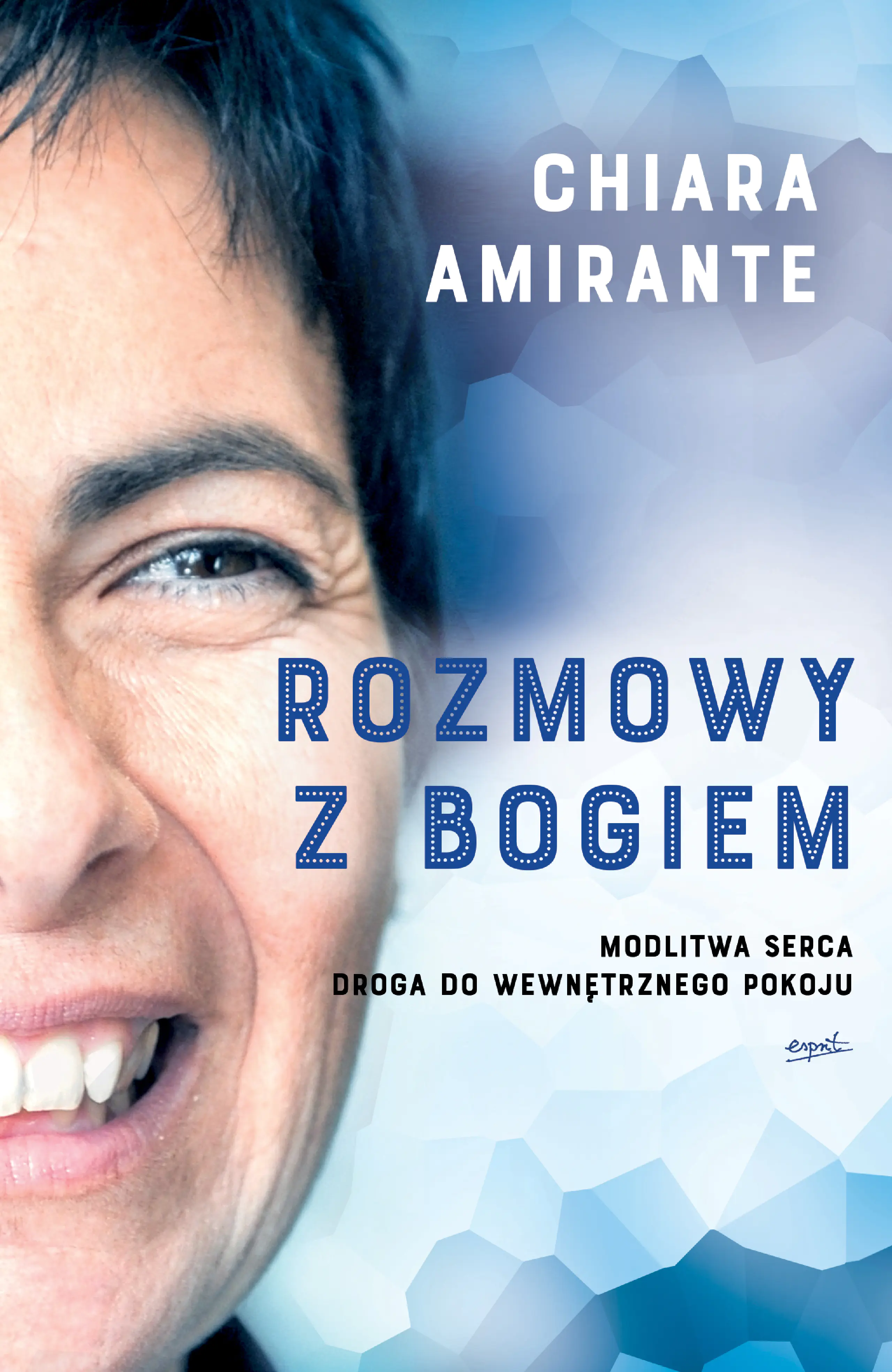 Książka - Rozmowy z Bogiem. Modlitwa serca. Droga do wewnętrznego pokoju