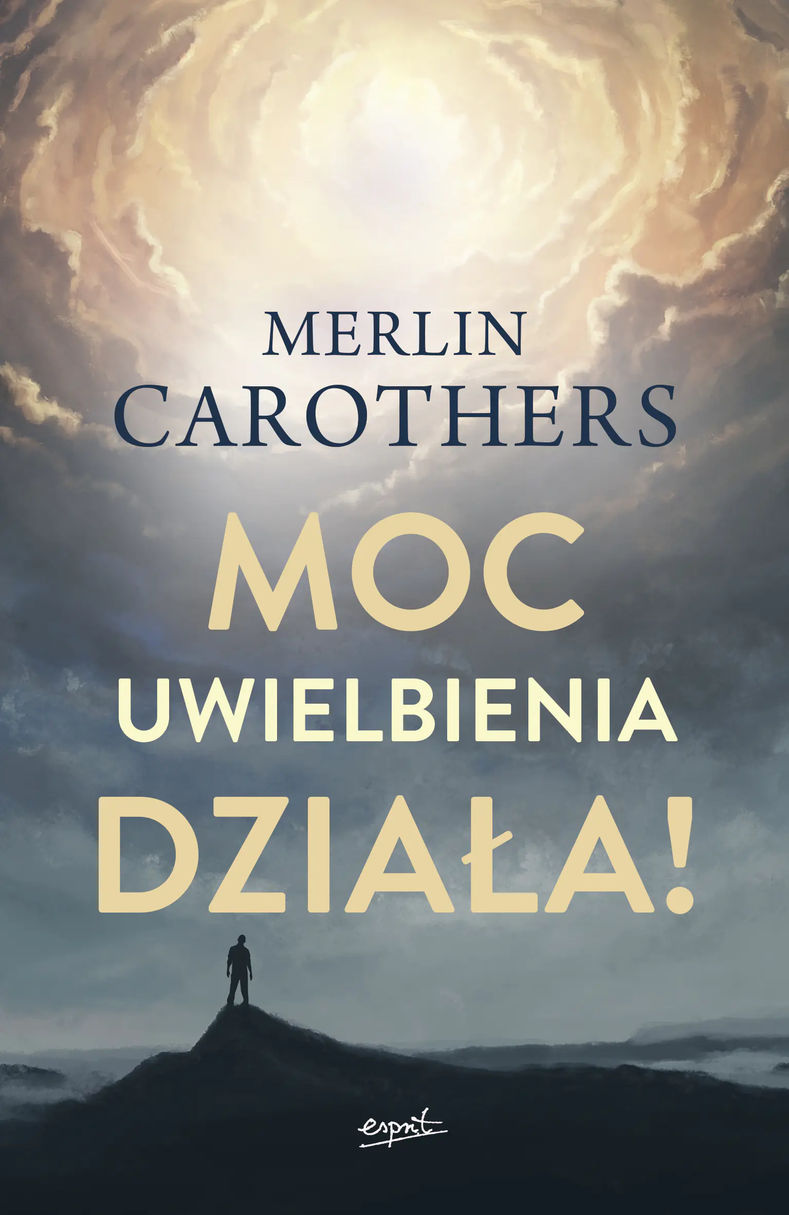 Książka - Moc uwielbienia działa!