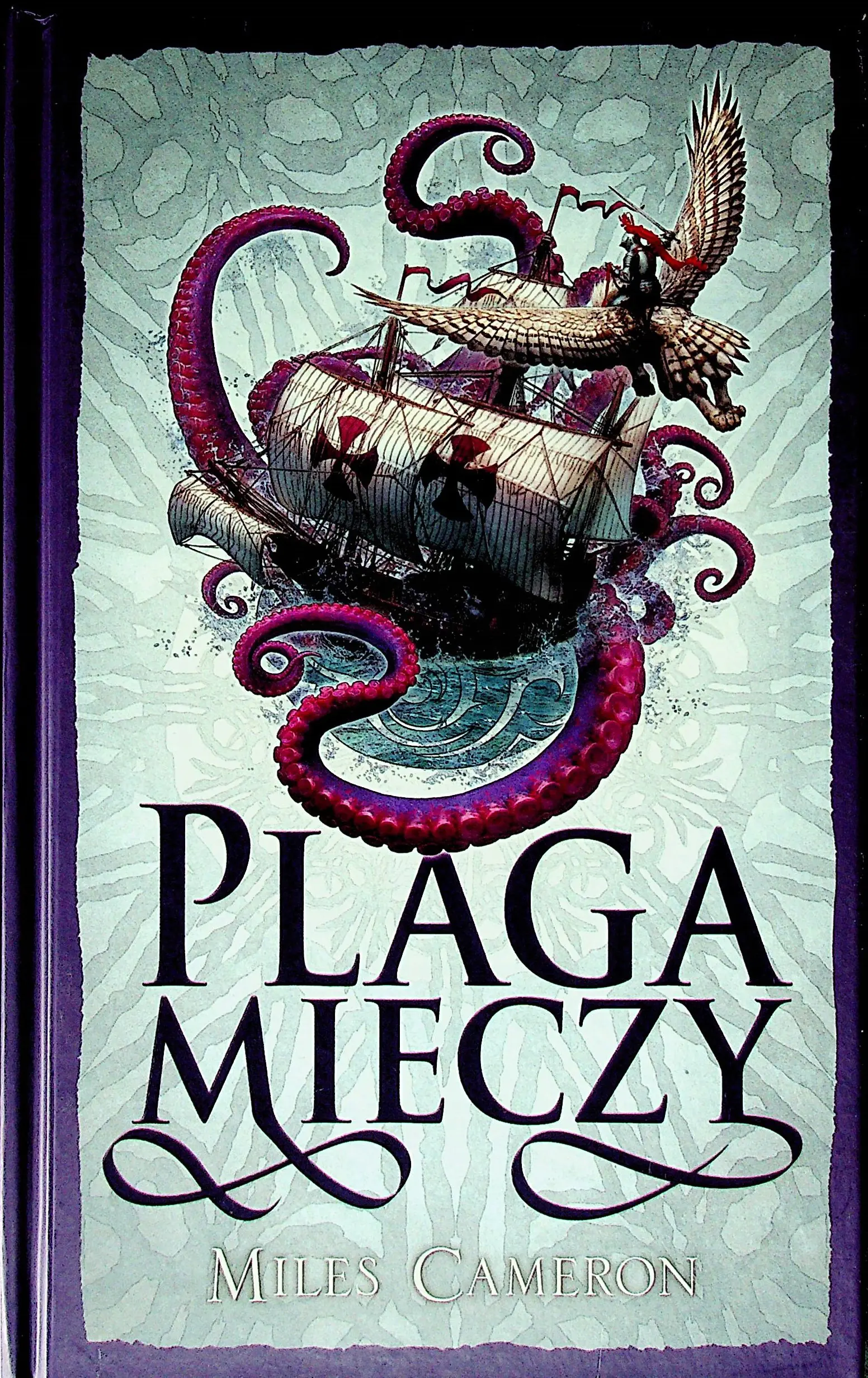 Książka - Plaga mieczy. Syn zdrajcy. Tom 4