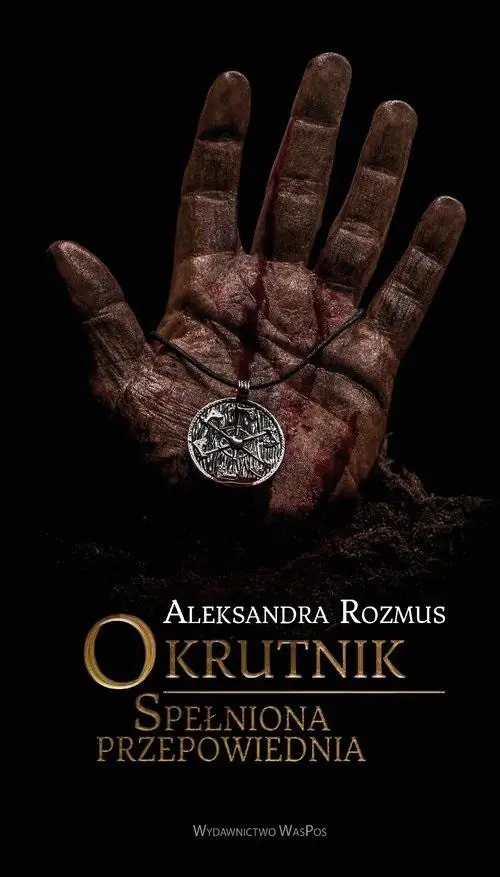 Książka - Okrutnik. Spełniona przepowiednia