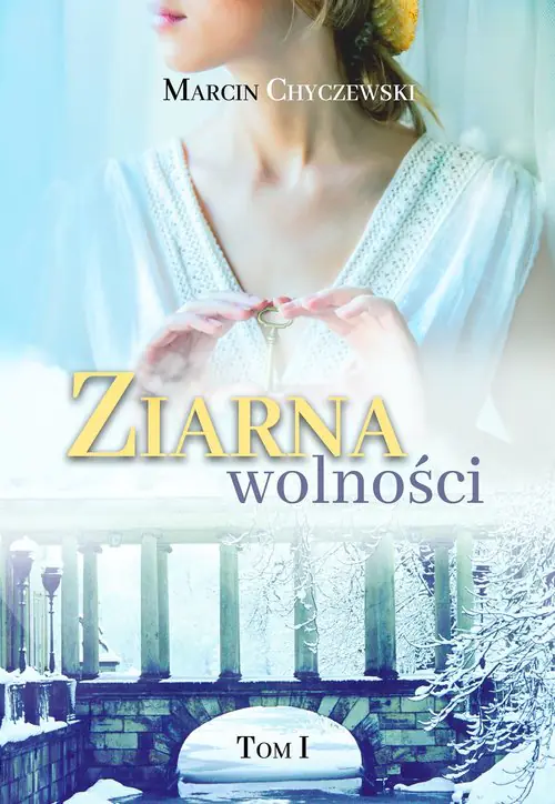 Książka - Ziarna wolności. Tom 1