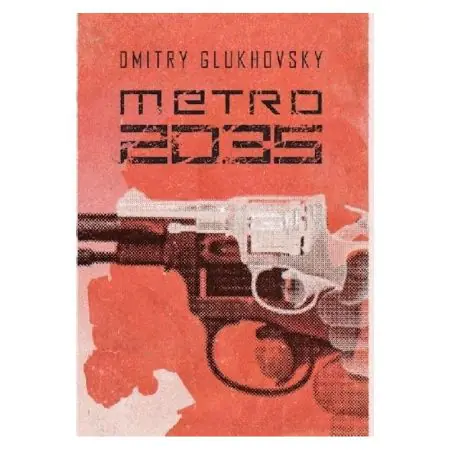 Uniwersum Metro 2033. Metro 2035