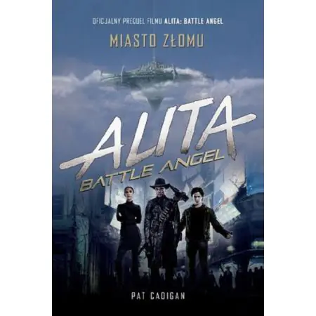 Alita: Battle Angel. Miasto złomu