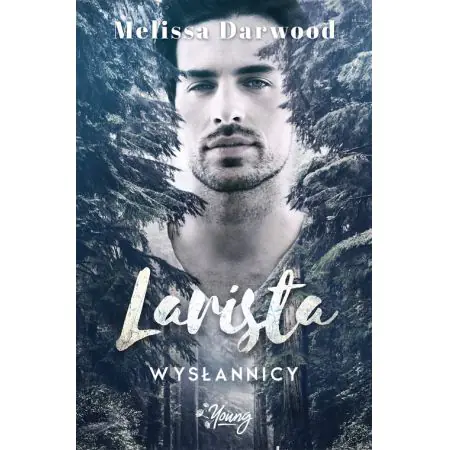 Larista. Wysłannicy. Tom 1