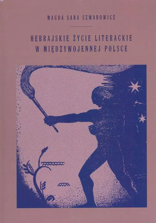 Książka - Hebrajskie życie w międzywojennej Polsce