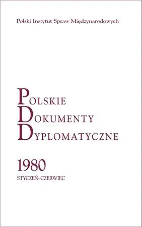 Książka - Polskie Dokumenty Dyplomatyczne 1980 styczeń...