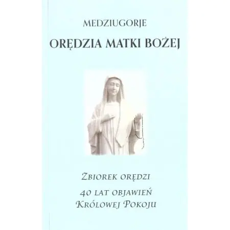 Książka - Medziugorje. Zbiorek orędzi Matki Bożej