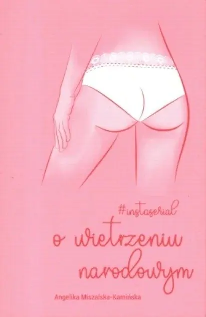 Książka - Instaserial o wietrzeniu narodowym
