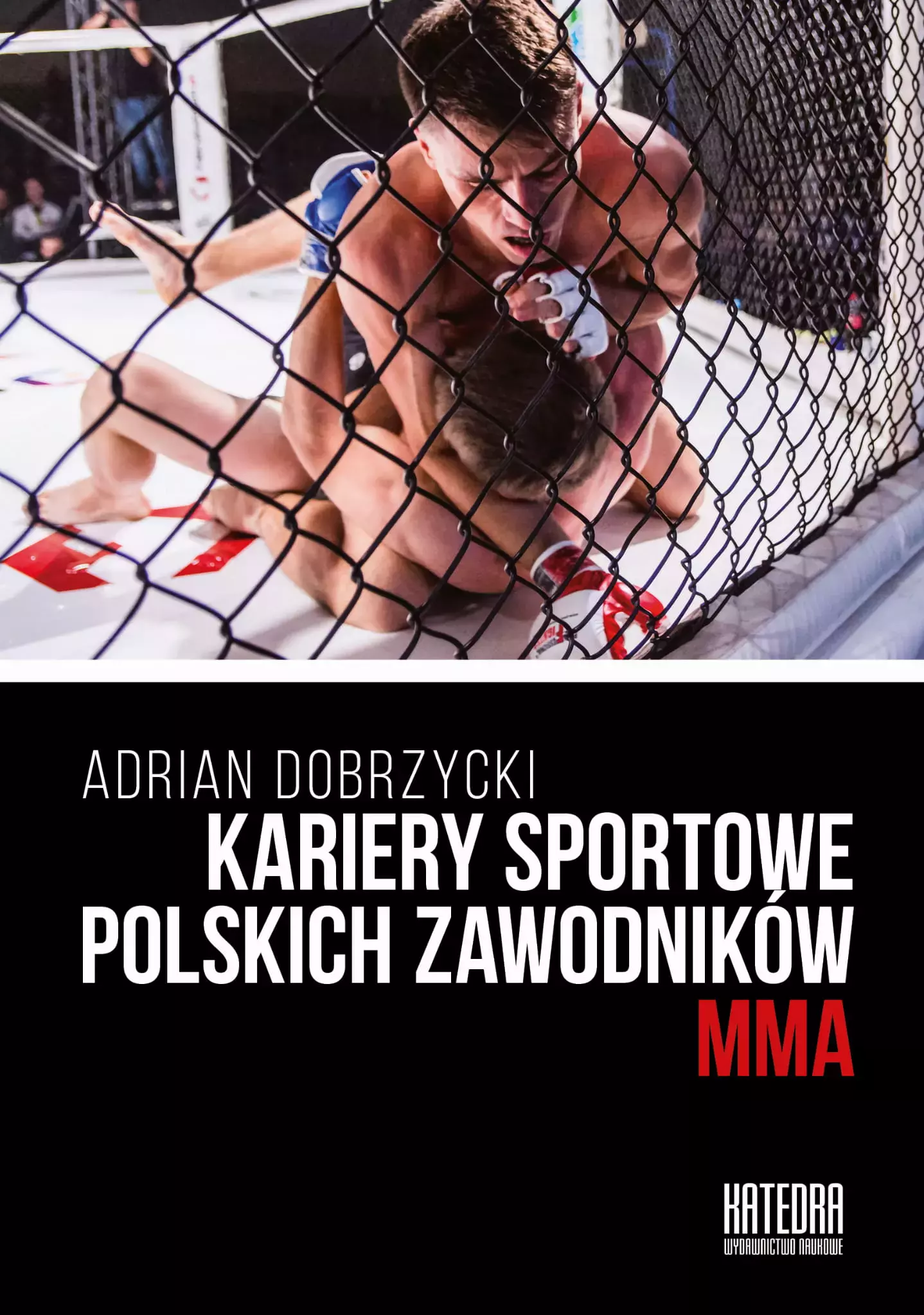 Książka - Kariery sportowe polskich zawodników MMA