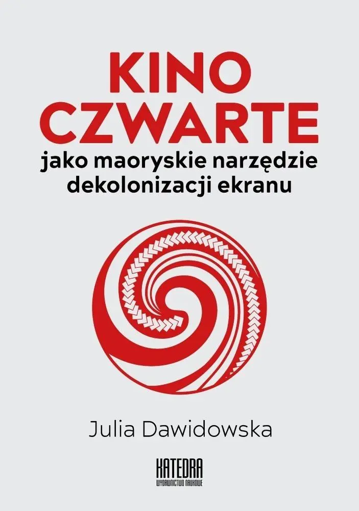 Książka - Kino Czwarte jako maoryskie narzędzie...