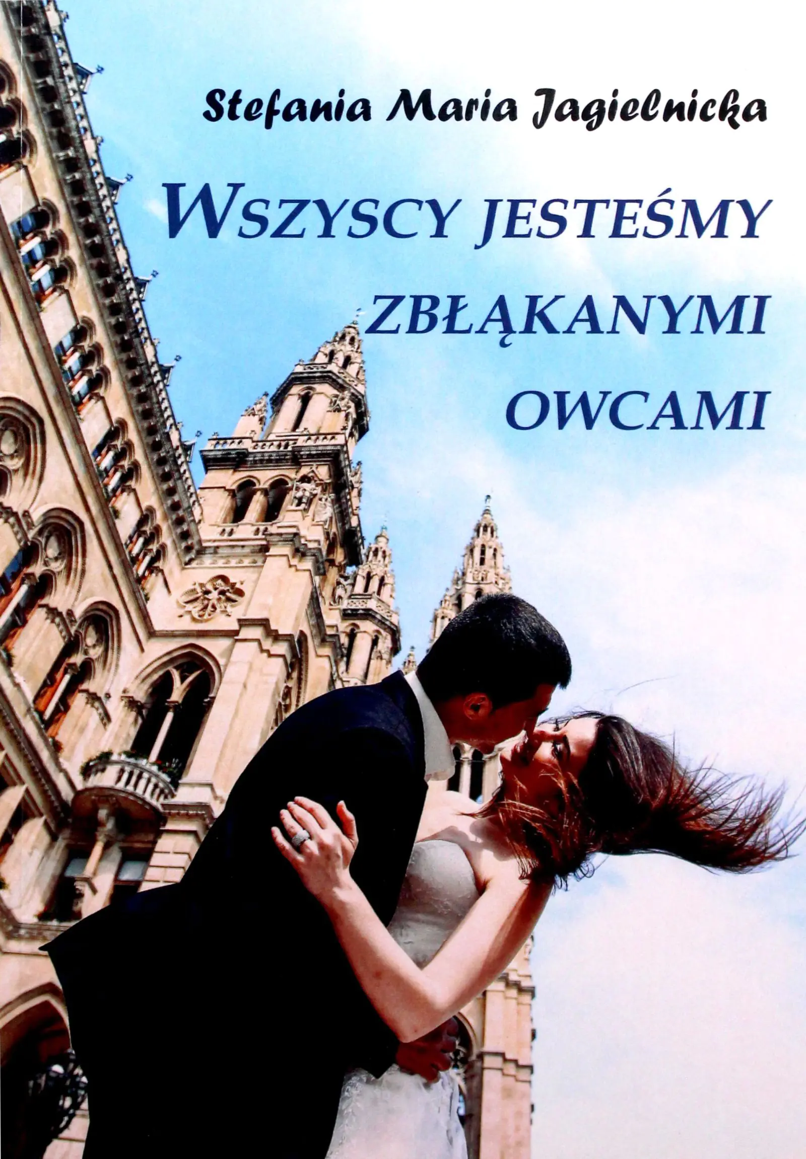 Książka - Wszyscy jesteśmy zbłąkanymi owcami