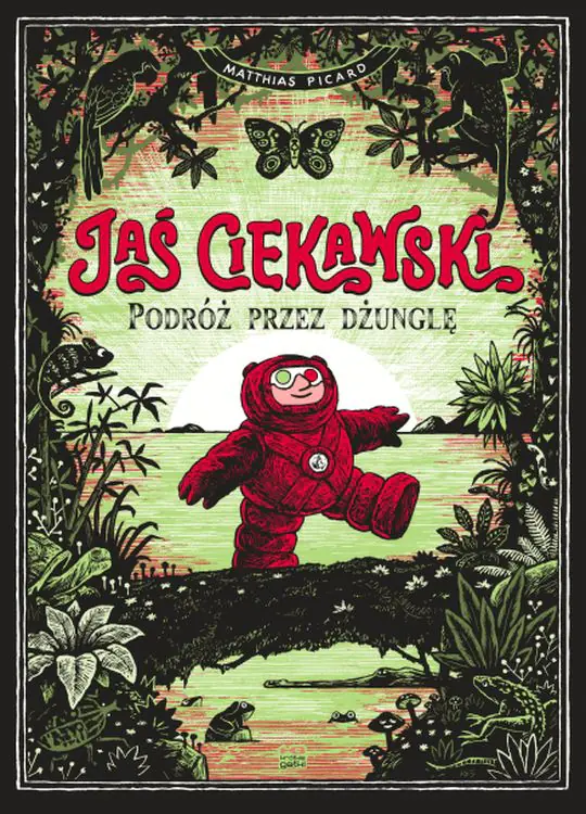 Książka - Jaś Ciekawski. Podróż przez dżunglę