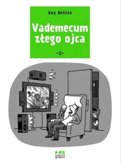 Vademecum złego ojca. Tom 2