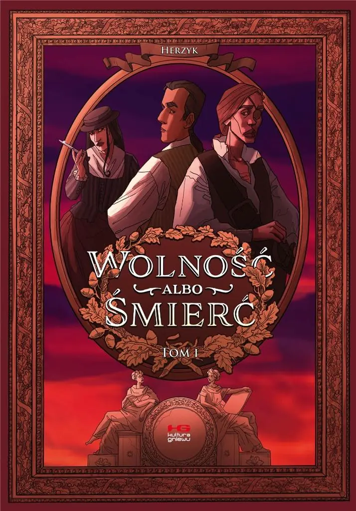 Książka - Wolność albo śmierć. Tom 1