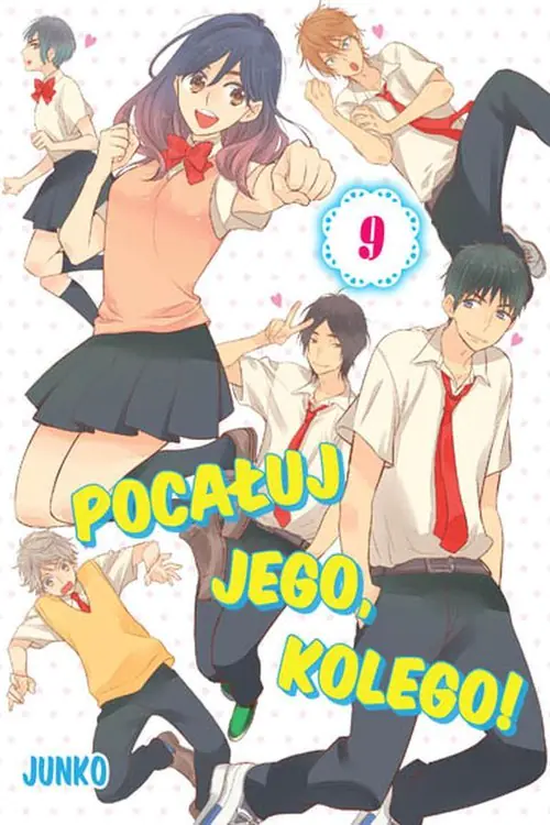 Książka - Pocałuj Jego, Kolego! Tom 9