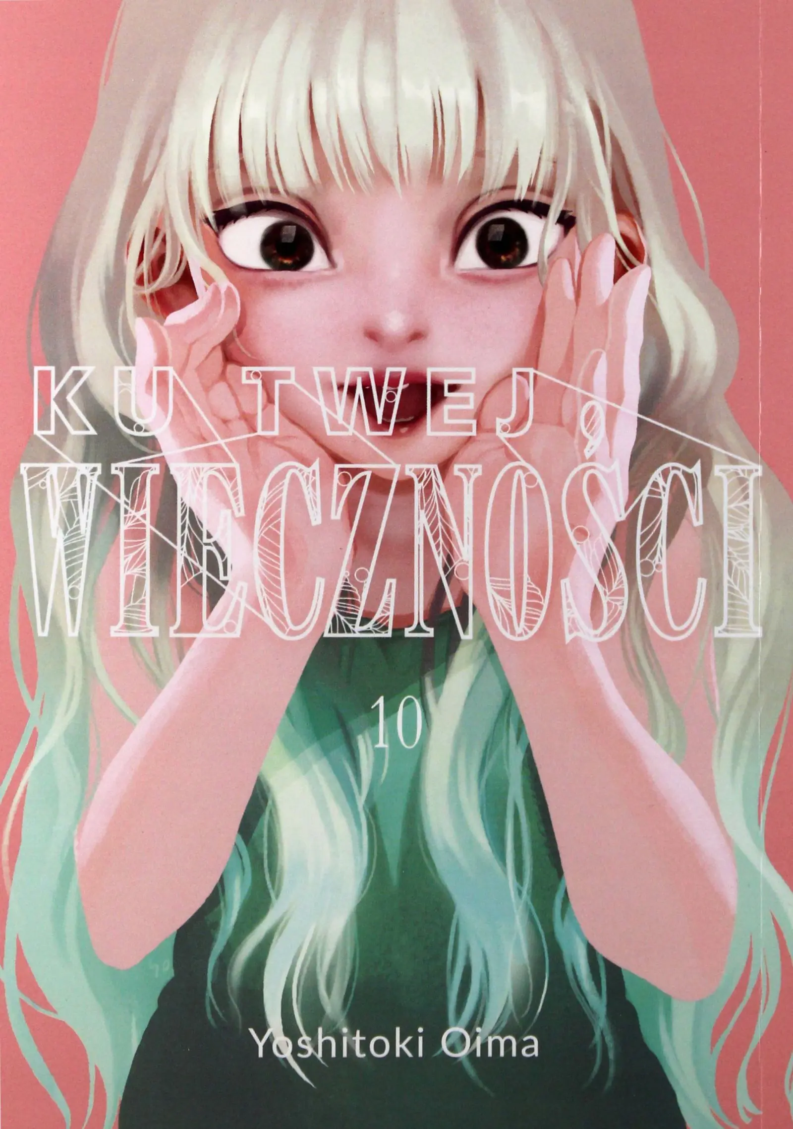 Książka - Ku Twej Wieczności. Tom 10