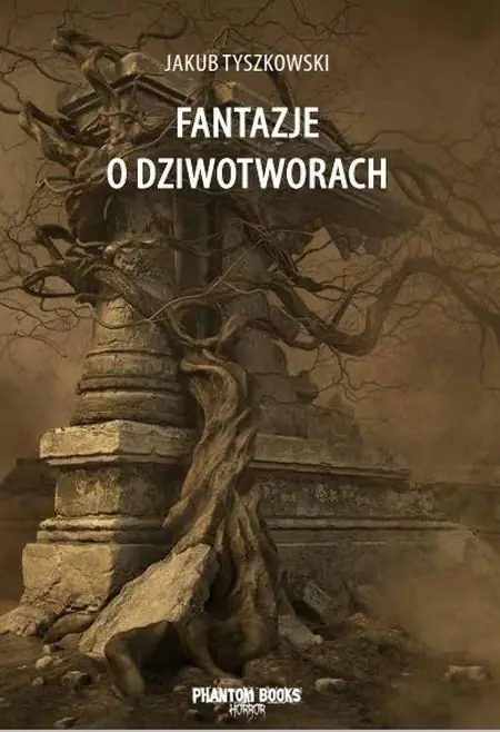 Książka - Fantazje o dziwotworach