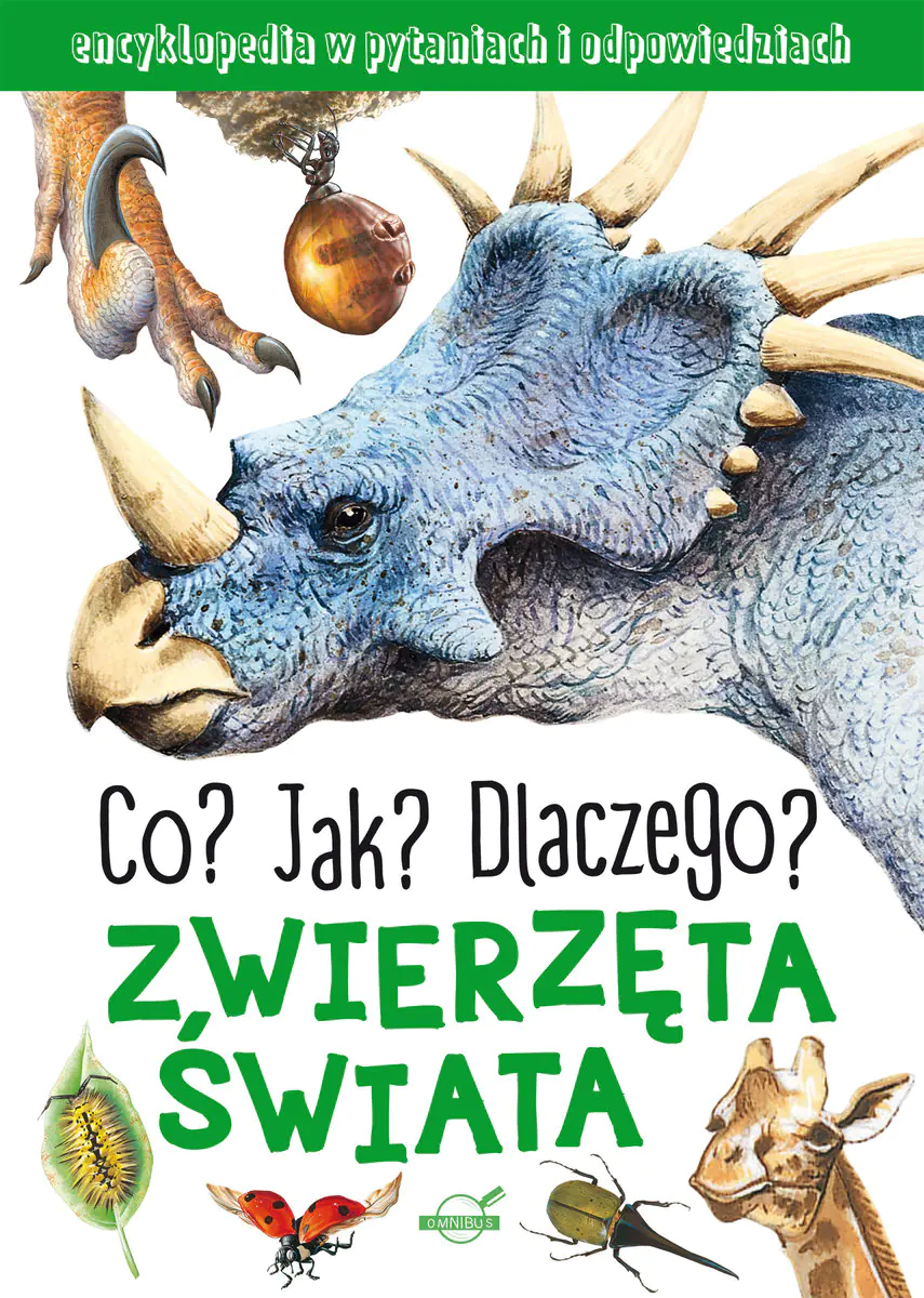 Książka - Zwierzęta świata. Co? Jak? Dlaczego?