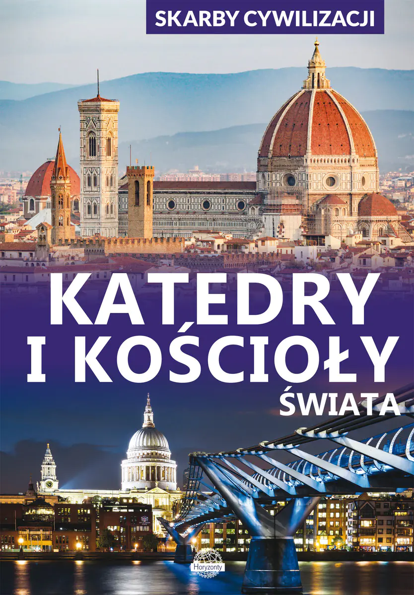 Książka - Katedry i kościoły świata. Skarby cywilizacji