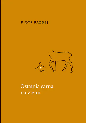 Książka - Ostatnia sarna na ziemi