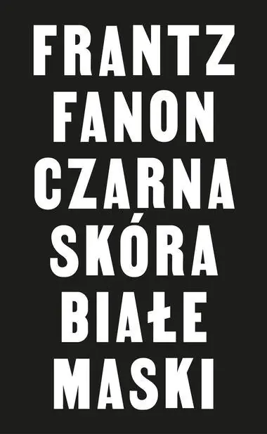Książka - Czarna skóra, białe maski