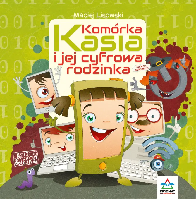 Książka - Komórka Kasia i jej cyfrowa rodzinka